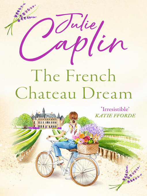 Title details for The French Chateau Dream by Julie Caplin - Wait list